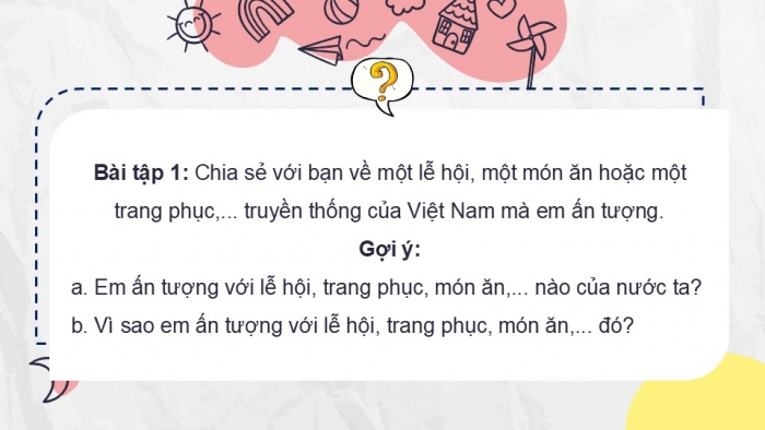 Giáo án điện tử Tiếng Việt 5 chân trời Bài 2: Giới thiệu về một nét đẹp truyền thống