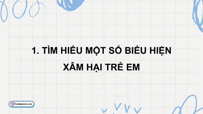 Giáo án điện tử Đạo đức 5 kết nối Bài 7: Phòng, tránh xâm hại