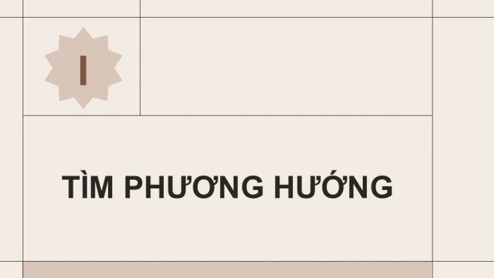 Giáo án điện tử Quốc phòng an ninh 12 kết nối Bài 7: Tìm và giữ phương hướng