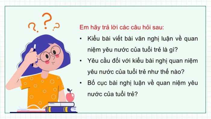 Giáo án điện tử Ngữ văn 12 cánh diều Bài 6: Viết bài nghị luận về quan niệm yêu nước của tuổi trẻ