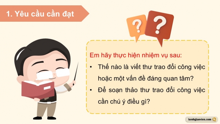 Giáo án điện tử Ngữ văn 12 cánh diều Bài 7: Viết thư trao đổi công việc hoặc một vấn đề đáng quan tâm