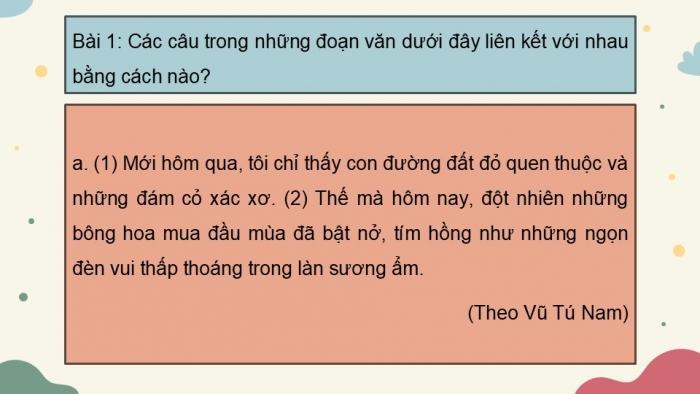 Giáo án điện tử Tiếng Việt 5 kết nối Bài 15: Luyện tập về liên kết câu trong đoạn văn