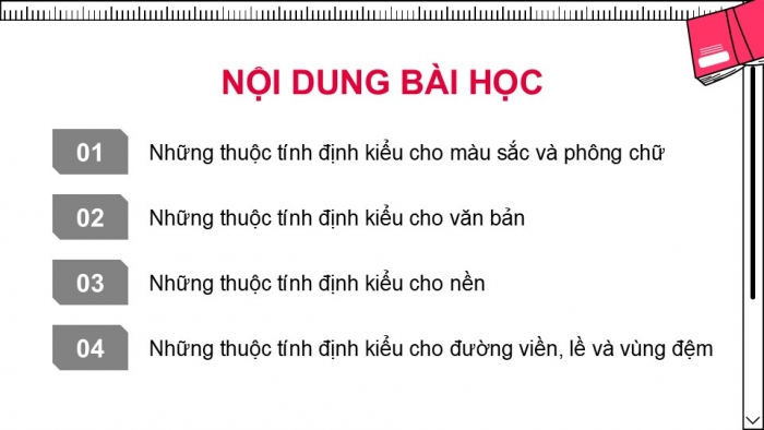 Giáo án điện tử Khoa học máy tính 12 chân trời Bài F8: Một số thuộc tính cơ bản của CSS