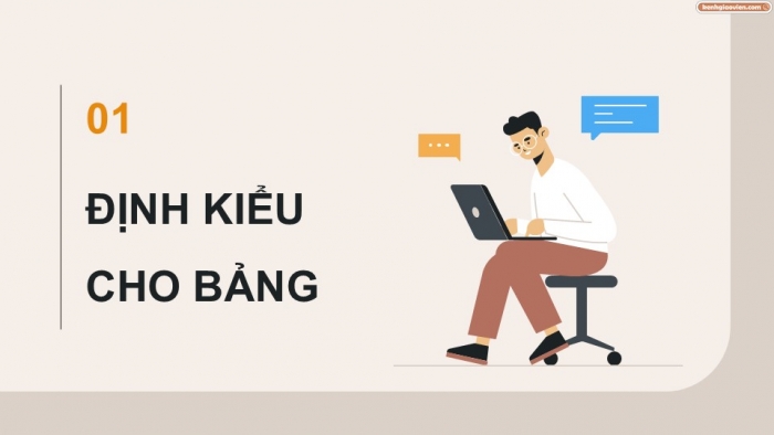 Giáo án điện tử Khoa học máy tính 12 chân trời Bài F11: Định kiểu CSS cho bảng và phần tử