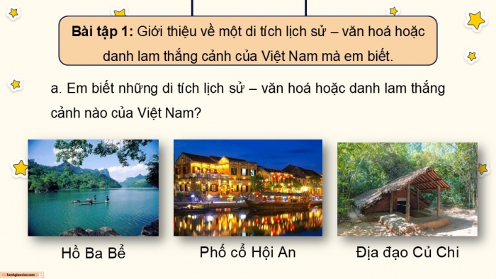 Giáo án điện tử Tiếng Việt 5 chân trời Bài 6: Giới thiệu về một di tích hoặc danh lam thắng cảnh