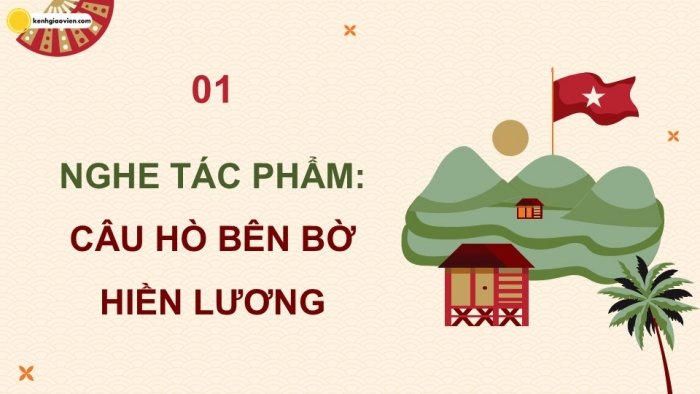 Giáo án điện tử Âm nhạc 9 cánh diều Bài 9 Tiết 2: Nghe tác phẩm Câu hò bên bờ Hiền Lương, Nhạc sĩ Hoàng Hiệp, Ôn tập bài hát Nối vòng tay lớn