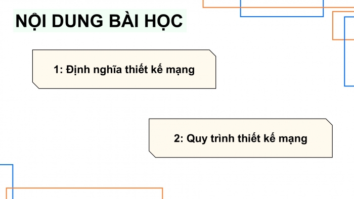 Giáo án điện tử Khoa học máy tính 12 cánh diều Bài 3: Thiết kế mạng LAN