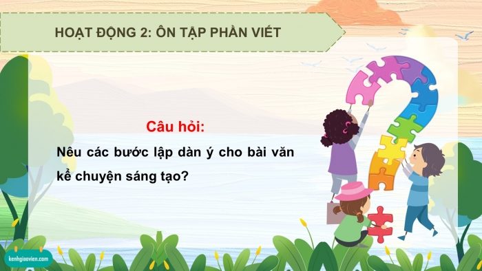 Giáo án PPT dạy thêm Tiếng Việt 5 chân trời bài 2: Bài đọc Một ngày ở Đê Ba. Luyện tập tìm ý, lập dàn ý cho bài văn kể chuyện sáng tạo (tiếp theo)