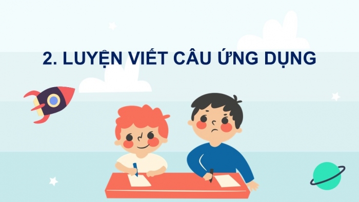 Giáo án điện tử Tiếng Việt 2 chân trời Bài 3: Viết chữ hoa M, Từ chỉ sự vật, Câu kiểu Ai là gì?