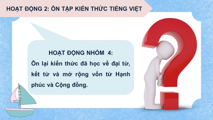 Giáo án PPT dạy thêm Tiếng Việt 5 chân trời bài Ôn tập và Đánh giá cuối học kì I (Tiết 1)