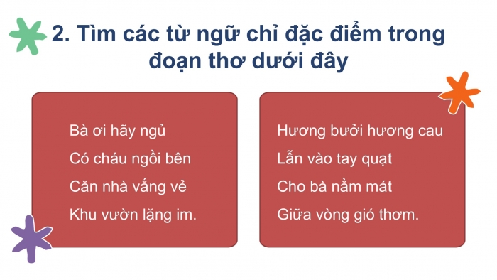 Giáo án điện tử tiếng Việt 2 kết nối Bài 26: Mở rộng vốn từ về gia đình, từ ngữ chỉ đặc điểm; Câu nêu đặc điểm