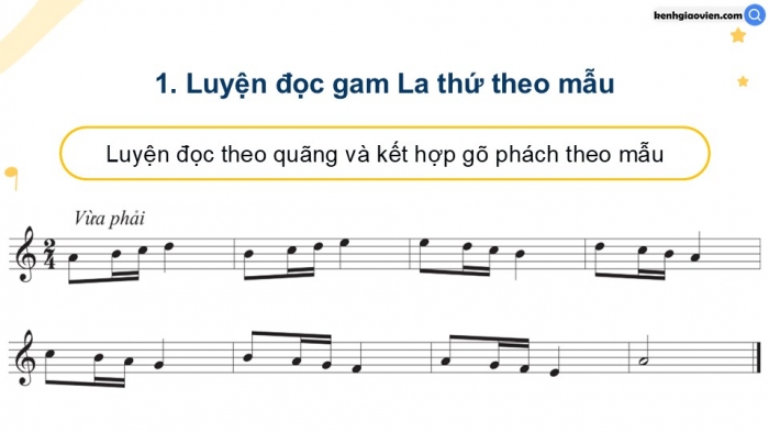 Giáo án điện tử Âm nhạc 9 cánh diều Bài 8 Tiết 1: Luyện đọc gam La thứ theo mẫu, Bài đọc nhạc số 4, Bài hoà tấu số 4