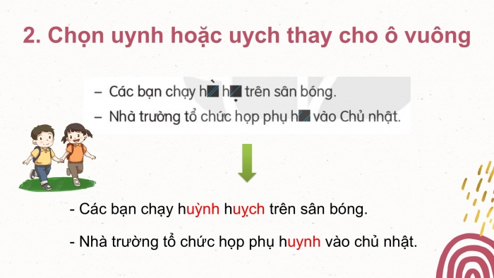 Giáo án điện tử Tiếng Việt 2 kết nối Bài 8: Nghe – viết Luỹ tre, Phân biệt uynh/uych, l/n, iêt/iêc