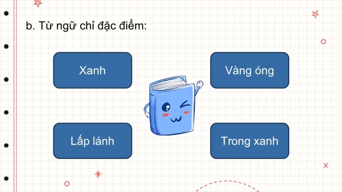 Giáo án điện tử Tiếng Việt 2 kết nối Bài 8: Mở rộng vốn từ về thiên nhiên, Câu nêu đặc điểm