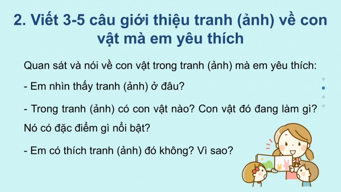 Giáo án điện tử Tiếng Việt 2 kết nối Bài 10: Viết đoạn văn giới thiệu tranh ảnh về một con vật, Đọc mở rộng