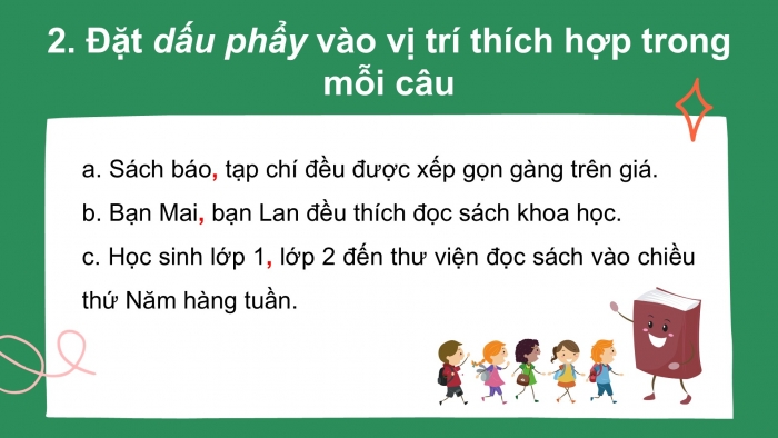 Giáo án điện tử Tiếng Việt 2 kết nối Bài 18 Luyện tập sử dụng dấu câu: dấu chấm, dấu chấm than, dấu phẩy