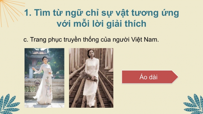 Giáo án điện tử Tiếng Việt 2 kết nối Bài 26: Mở rộng vốn từ về sản phẩm truyền thống của đất nước, Câu giới thiệu