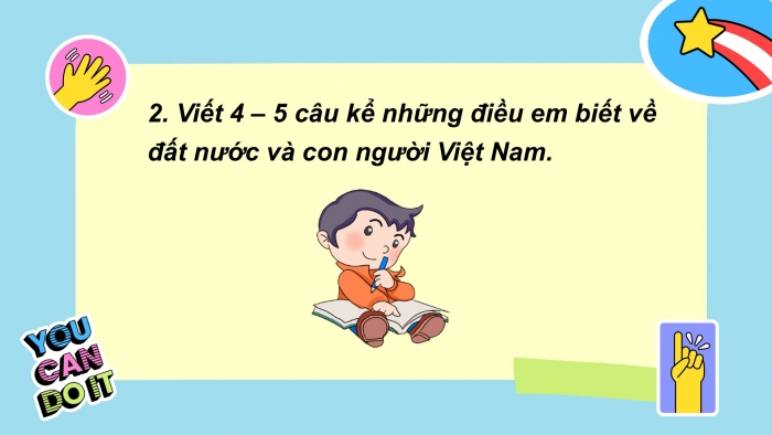 Giáo án điện tử Tiếng Việt 2 cánh diều Bài 32: Viết về đất nước, con người Việt Nam