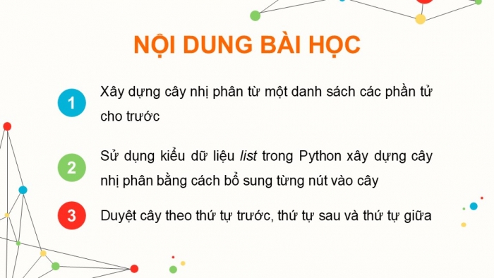 Giáo án điện tử chuyên đề Khoa học máy tính 12 cánh diều Bài 2: Thực hành duyệt cây nhị phân