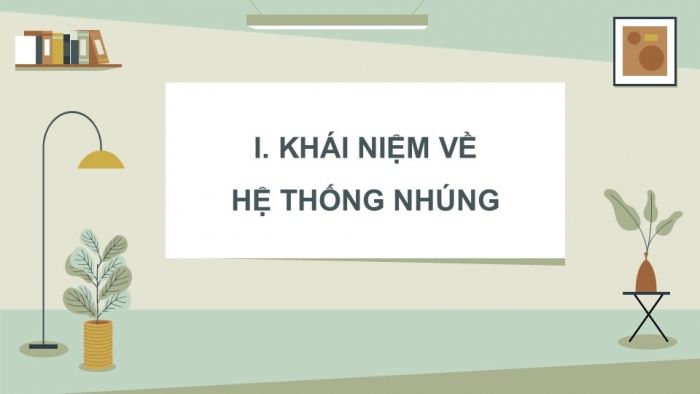 Giáo án điện tử chuyên đề Công nghệ 12 Điện - Điện tử Cánh diều Bài 4: Khái quát chung về dự án nghiên cứu lĩnh vực hệ thống nhúng