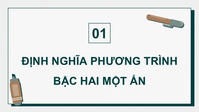 Giáo án điện tử Toán 9 kết nối Bài 19: Phương trình bậc hai một ẩn