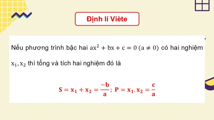 Giáo án điện tử Toán 9 chân trời Bài 3: Định lí Viète