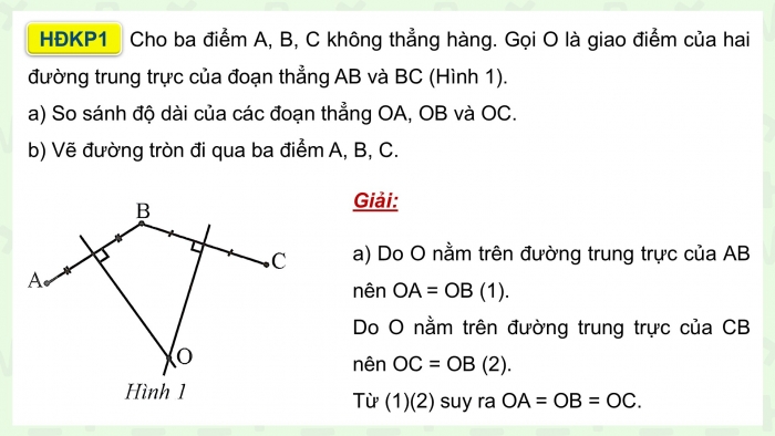 Giáo án điện tử Toán 9 chân trời Bài 1: Đường tròn ngoại tiếp tam giác. Đường tròn nội tiếp tam giác