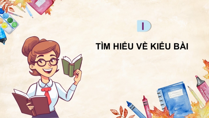 Giáo án điện tử Ngữ văn 9 cánh diều Bài 6: Viết truyện kể sáng tạo