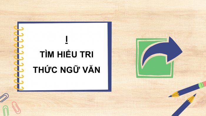 Giáo án điện tử Ngữ văn 9 cánh diều Bài 8: Câu rút gọn và câu đặc biệt