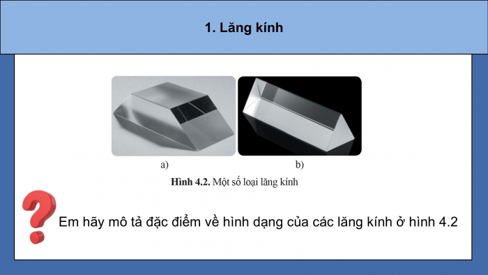 Giáo án điện tử KHTN 9 cánh diều - Phân môn Vật lí Bài 4: Hiện tượng tán sắc ánh sáng. Màu sắc ánh sáng