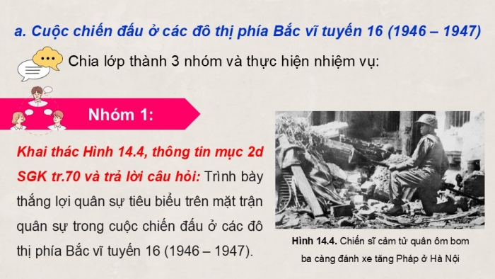 Giáo án điện tử Lịch sử 9 kết nối Bài 14: Việt Nam kháng chiến chống thực dân Pháp xâm lược giai đoạn 1946 – 1950 (P2)