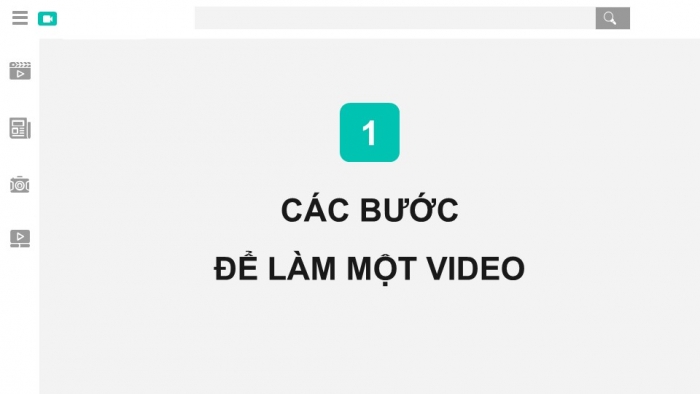 Giáo án điện tử Tin học 9 kết nối Bài 10b: Chuẩn bị dữ liệu và dựng video