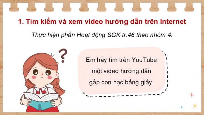 Giáo án điện tử Tin học 5 kết nối Bài 8B: Làm sản phẩm thủ công theo video hướng dẫn