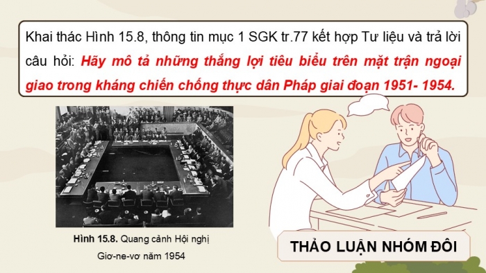 Giáo án điện tử Lịch sử 9 kết nối Bài 15: Việt Nam kháng chiến chống thực dân Pháp xâm lược giai đoạn 1951 – 1954 (P3)