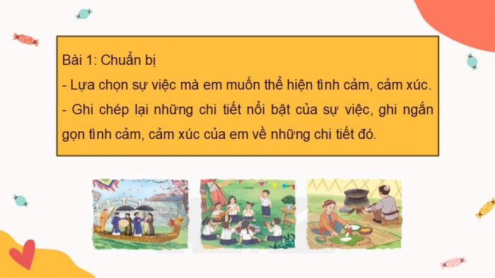 Giáo án điện tử Tiếng Việt 5 kết nối Bài 10: Tìm ý cho đoạn văn thể hiện tình cảm, cảm xúc về một sự việc