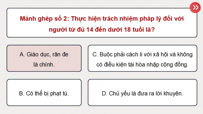 Giáo án điện tử Công dân 9 chân trời Bài 9: Vi phạm pháp luật và trách nhiệm pháp lí (P2)