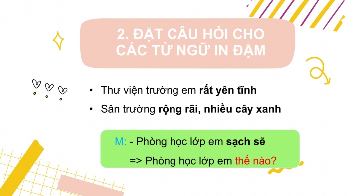 Giáo án điện tử Tiếng Việt 2 chân trời Bài 4: Mở rộng vốn từ Trường học (tiếp theo), Nghe – kể Loài chim học xây tổ