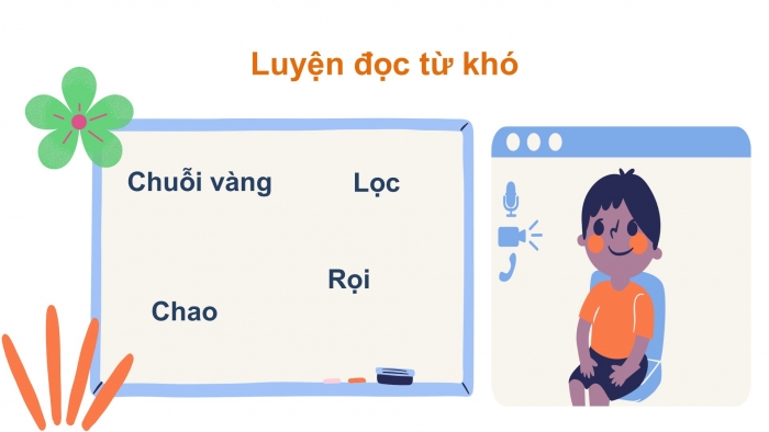 Giáo án điện tử Tiếng Việt 2 chân trời Bài 4: Đọc Bên cửa sổ, Nghe – viết Bên cửa sổ, Viết hoa tên địa lí, phân biệt ch/tr, ong/ông