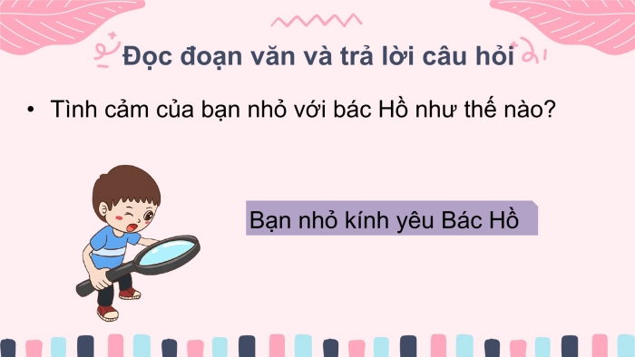 Giáo án điện tử Tiếng Việt 2 chân trời Bài 2: Nói, viết về tình cảm với người em yêu quý