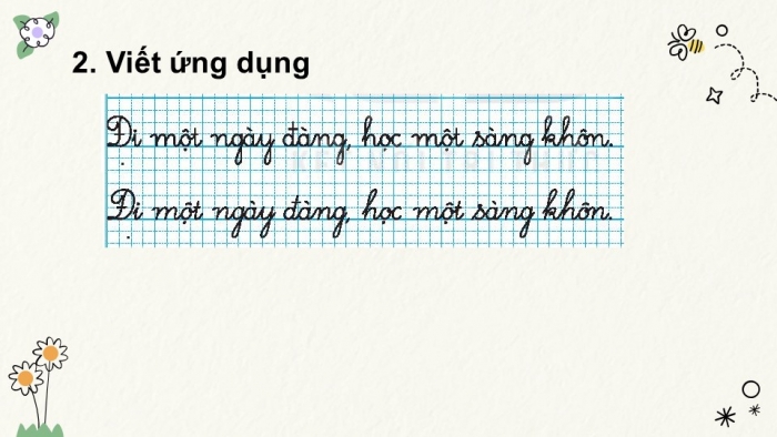 Giáo án điện tử tiếng Việt 2 kết nối Bài 11: Chữ hoa Đ, Ngôi trường của em