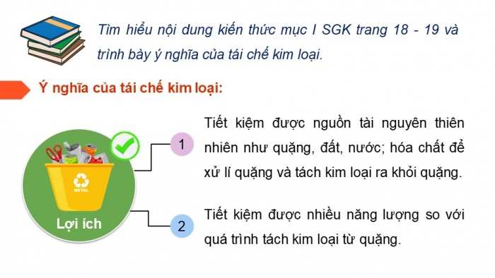 Giáo án điện tử chuyên đề Hoá học 12 cánh diều Bài 3: Tìm hiểu về tái chế kim loại