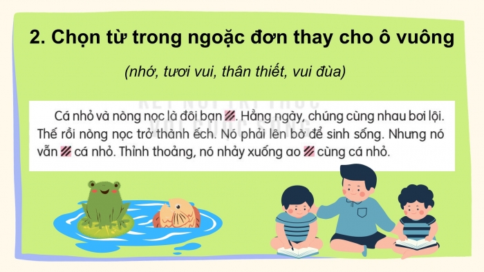 Giáo án điện tử tiếng Việt 2 kết nối Bài 18: Mở rộng vốn từ về tình cảm bạn bè, Dấu chấm, dấu chấm hỏi, dấu chấm than