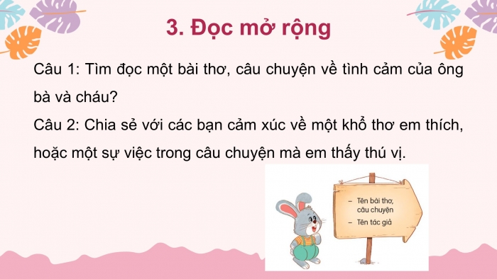 Giáo án điện tử tiếng Việt 2 kết nối Bài 30: Viết đoạn văn kể về việc đã làm cùng người thân, Đọc mở rộng