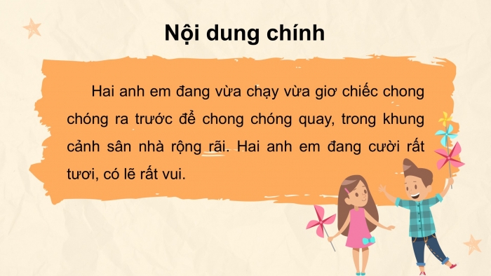 Giáo án điện tử tiếng Việt 2 kết nối Bài 32: Chơi chong chóng