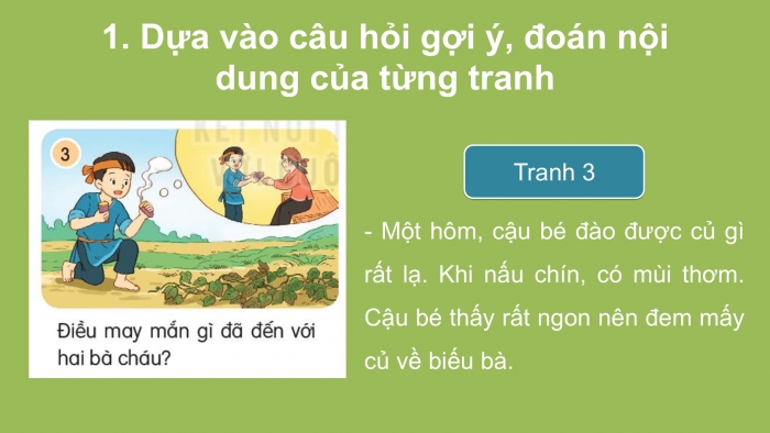 Giáo án điện tử Tiếng Việt 2 kết nối Bài 7: Kể chuyện Sự tích cây khoai lang