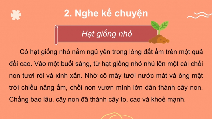 Giáo án điện tử Tiếng Việt 2 kết nối Bài 13: Kể chuyện Hạt giống nhỏ