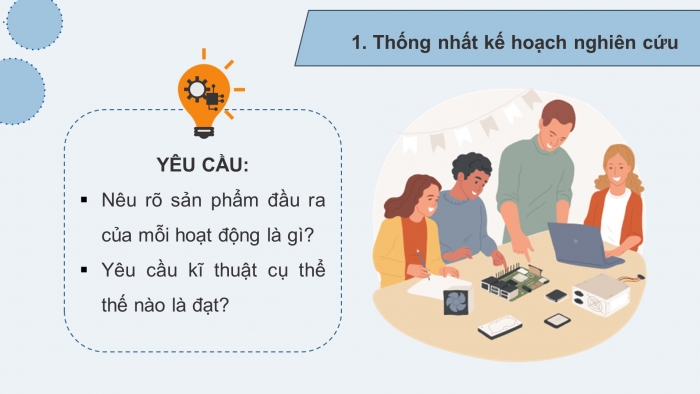 Giáo án điện tử chuyên đề Công nghệ 12 Điện - Điện tử Kết nối Bài 6: Dự án Hệ thống phát hiện người bấm chuông trước