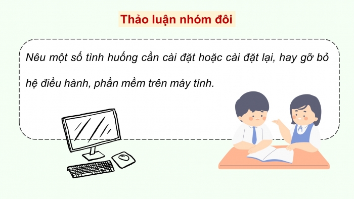 Giáo án điện tử chuyên đề Tin học ứng dụng 12 chân trời Bài 2.2: Thực hành cài đặt, gỡ bỏ hệ điều hành, phần mềm ứng dụng