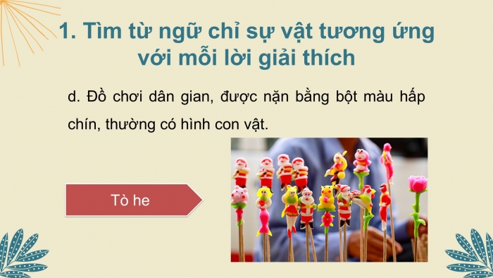 Giáo án điện tử Tiếng Việt 2 kết nối Bài 26: Mở rộng vốn từ về sản phẩm truyền thống của đất nước, Câu giới thiệu