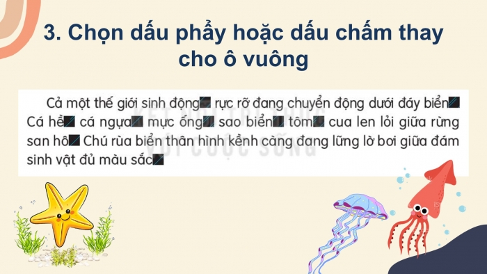 Giáo án điện tử Tiếng Việt 2 kết nối Bài 28: Mở rộng vốn từ về các loài vật dưới biển; Dấu chấm, dấu phẩy